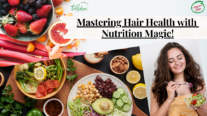 Mastering Hair Health with Nutrition Magic!