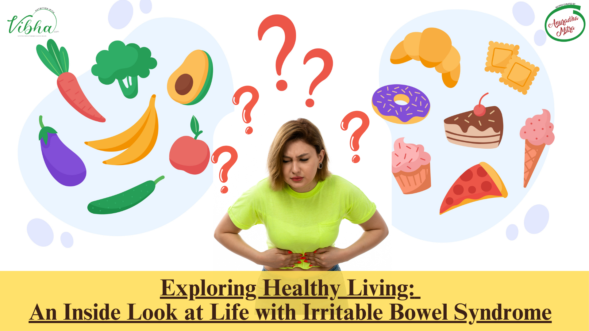 Exploring Healthy Living: An Inside Look at Life with Irritable Bowel ...